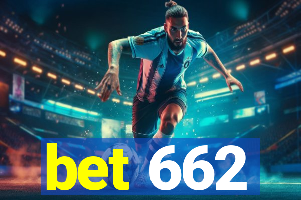 bet 662